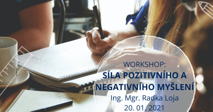 Síla pozitivního a negativního myšlení