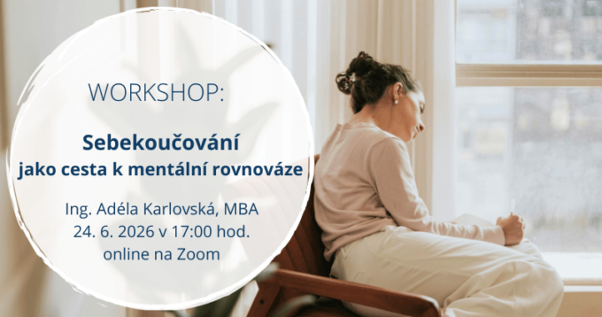 Online workshop: Sebekoučování jako cesta k&nbsp;mentální rovnováze