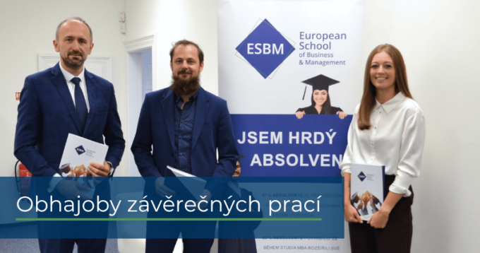 Absolventi ESBM úspěšně završili studium obhajobou závěrečných prací