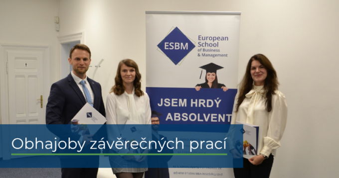 Studenti ESBM obhajovali své závěrečné práce